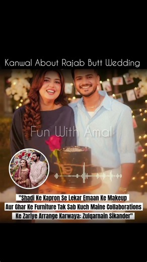 kanwal voice over About Rajab Wedding Dress🥺😲