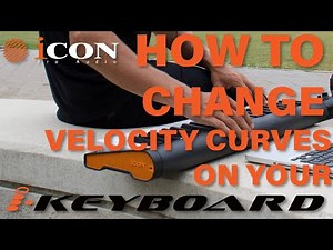 How to Change Velocity Curves On Your iCON iKeyboard