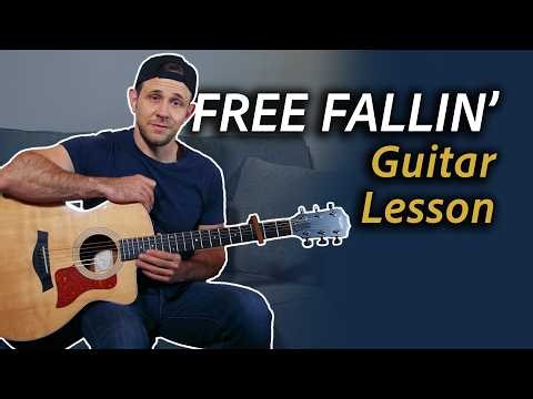 Free Fallin’ Guitar Lesson for Beginners (2 Easy Versions!)