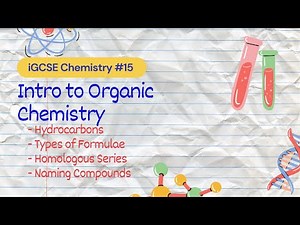 Intro to Organic Chemistry | iGCSE Chemistry #15