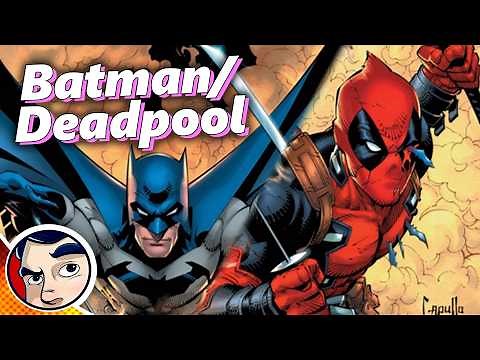 Batman/Deadpool - DC/Marvel Greatest Crossover! - Full Story From Comicstorian