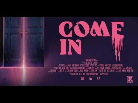 COME IN (trailer/proof of concept)