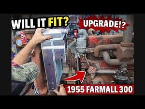 Will This Aluminum Radiator Fit a 1955 Farmall 300 Row Crop?