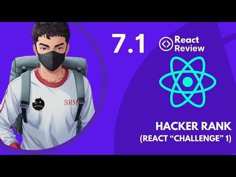 Hacker Rank React Challenge 1 | Repaso React | 7 | #ingesrm #university |