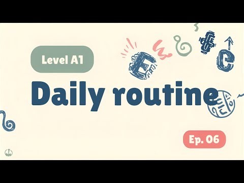 Daily routine (A1)