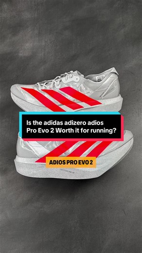 Everything You Need To Know About the adidas Adizero Adios Pro Evo 2