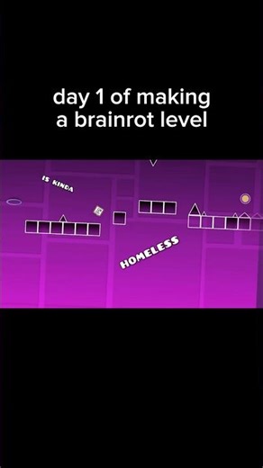 day 1 of making a brainrot level #geometrydash #level