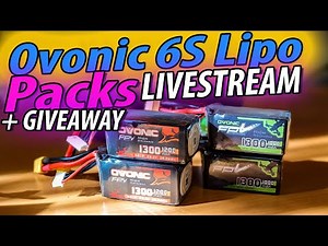 Ovonic 6S Lipo Packs review (recorded stream)