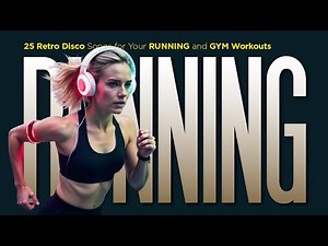 25 Retro Disco Songs ⭐ to TURBOCHARGE Your RUNNING and GYM Workouts