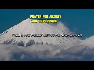 🌿 Prayer for Anxiety and Depression | Find Peace and Healing in God’s Presence