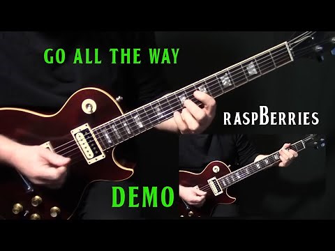 how to play "Go All the Way" on guitar by The Raspberries | guitar lesson | DEMO
