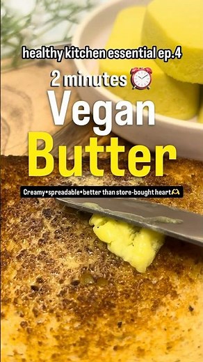 The BEST Vegan Butter Recipe 🧈 | Creamy, Spreadable & Better Than Store Bought