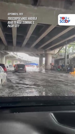 1.1M views · 9K reactions | Binaha ang daan patungo sa NAIA Terminal 3 sa Pasay City sa video na kuha ni YouScooper Angel Hadjula kaninang 1:18 PM ngayong Sabado, September 6, 2025. Ayon sa 2:10 PM thunderstorm advisory ng PAGASA, makakaranas ng moderate to heavy rainshowers ang Metro Manila. #YouScoop COURTESY: YouScooper Angel Hadjula | GMA News | Facebook
