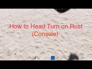 Rust Console - Head Turn Guide! (How to look while running)