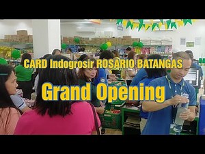 GRAND OPENING AT CARD Indogrosir ROSARIO BATANGAS