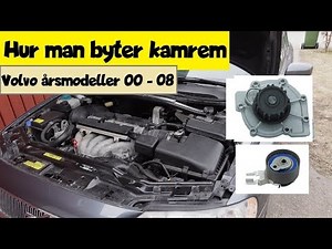 Hur man byter kamrem och vattenpump spännrulle Volvo årsmodeller 00-08 S60 S80 V70 XC70 XC90 mm