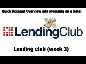 Lending Club- Account overview, investing on a note!