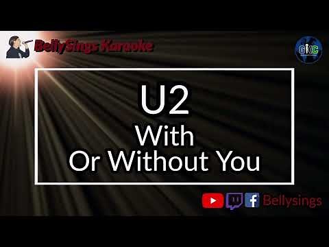 U2 - With Or Without You (Karaoke)
