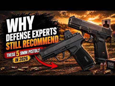 Why Defense Experts Still Recommend These 5 9mm Pistols in 2026