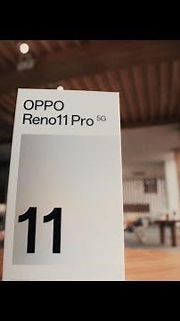 OPPO Reno 11 Pro 5G Unboxing & First look!