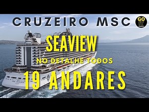 Como é o interior do navio MSC Seaview, todos andares. #seaview, #msc2023