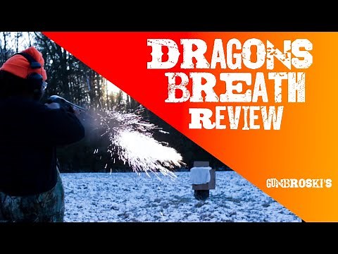 Dragon's Breath 12 gauge shotgun shell: FIRE EVERYWHERE!