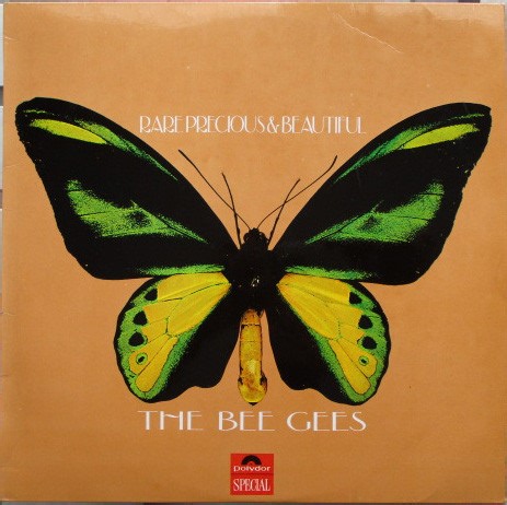 The Bee Gees - Rare, Precious & Beautiful