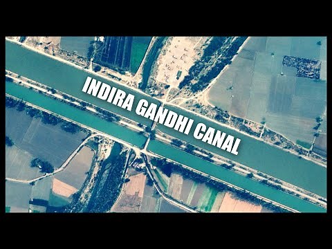 Indira Gandhi Canal India, aerial virtual tour.