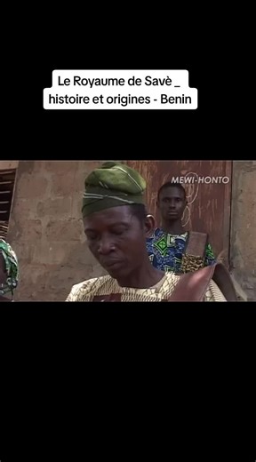 Le Royaume de Savè : Histoire et Origines du Bénin