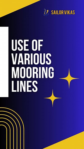 Use of Mooring Lines Types and Techniques for Safe Ship Docking
