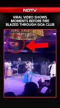 Viral Video Shows Moments Before Fire Blazed Through Goa Night Club