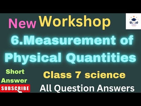 Measurement of Physical Quantities Exercise Class 7 | 7th Science Chapter 6 Question Answers | Std 7