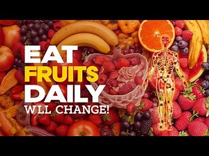 Health Benefits of Fruits