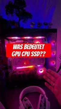 What do GPU, CPU, and SSD mean?