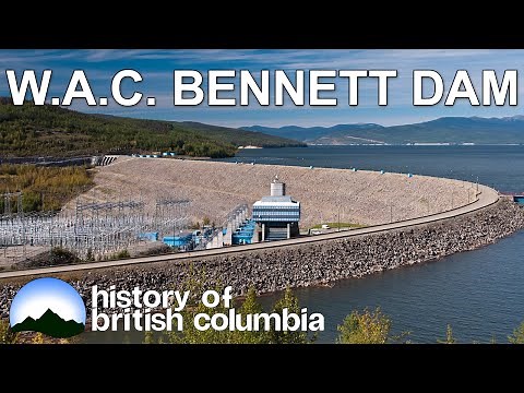 History of the WAC Bennett Dam
