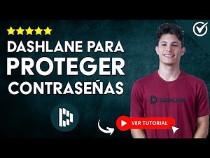 Cómo USAR DASHLANE para PROTEGER CONTRASEÑAS 2025 | 🔒 97% más Seguridad en 10 Minutos 🔒