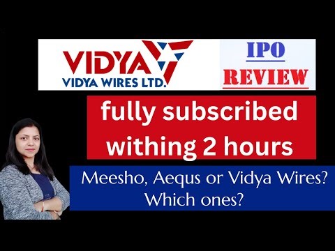 Vidya Wires IPO Review | Vidya Wires IPO GMP | Meesho, Aequs or Vidya Wires comparison