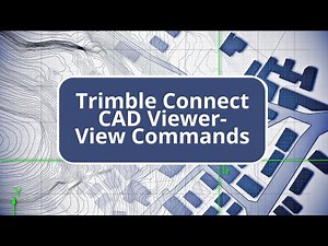 Trimble Connect CAD Viewer-View Commands