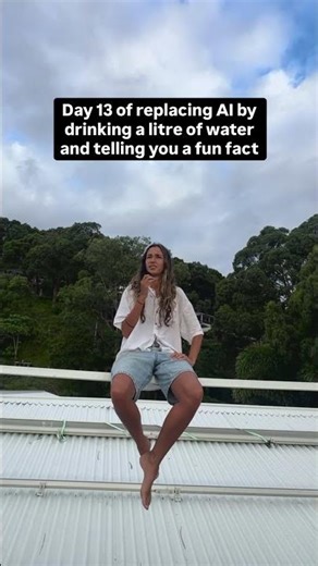 Day 13 of replacing AI by drinking a litre of water and telling you a fun fact