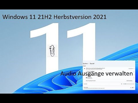 Windows 11: Audioausgänge verwalten