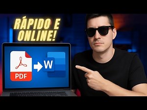 CONVERTER PDF PARA WORD (ONLINE, RÁPIDO E FÁCIL!)