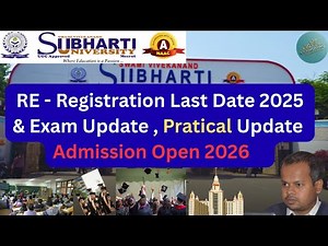 Subharti University Latest Update 2025 || re - registration last date for Subharti University ||