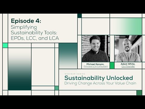 EPDs, LCC, and LCA: Demystifying the Tools that Drive Sustainable Decisions | Positive Planet