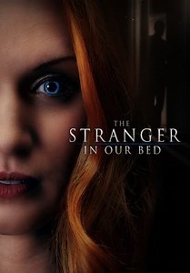 The Stranger In Our Bed (2022)