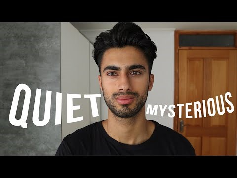 How to Act Quiet and Mysterious (5 EASY STEPS)