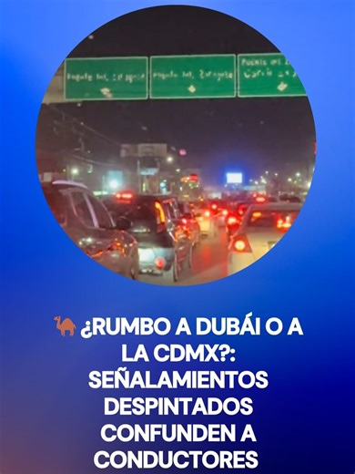 Señalamientos Despintados: Confusión entre Dubái y CDMX