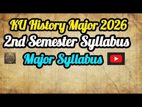 History 2nd semester Major| Syllabus 2026| Kalyani University| Major Syllabus|| #History_Major