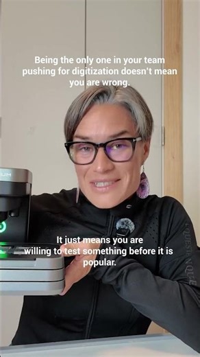 Just because you're the only one pushing for digital pathology... doesn't mean you're wrong