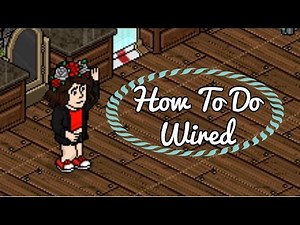 How To Do Wired | For Newbies | Habboon Retro