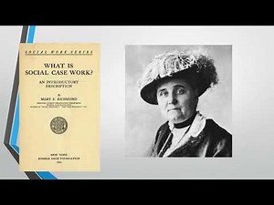 Mary Ellen Richmond theorist video Aschermann